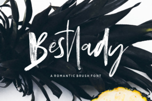 Bestlady: A Romantic Textured Brush Font for Unique Design Expressions